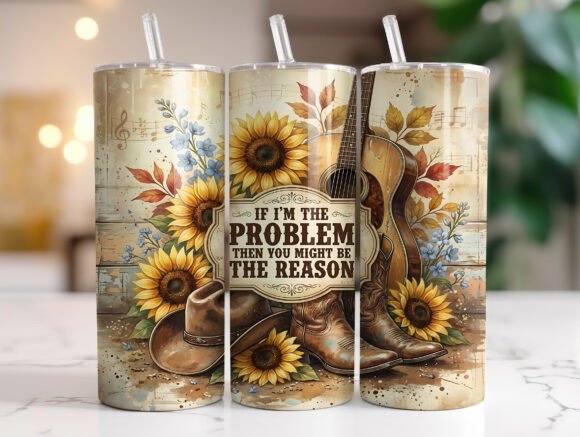 Cowboy if I'm the Problem Skinny Tumbler Graphics Review